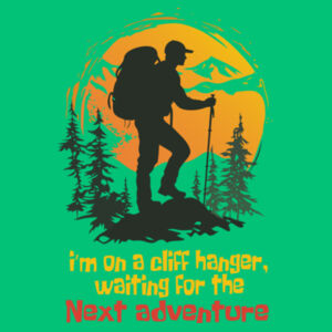 I'm on a cliff hanger - Adult Heavy Cotton 5.3 oz. T-Shirt Design